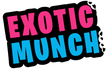 EXOTIC MUNCH